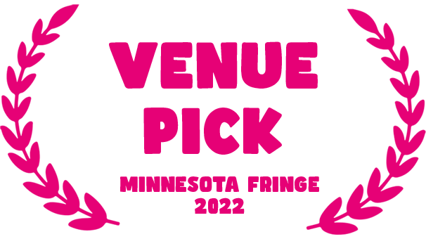 Venue Pick — Minnesota Fringe 2022