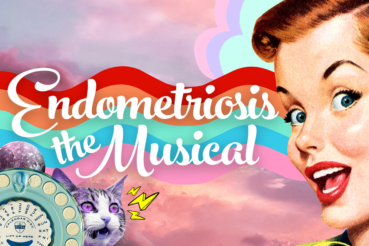 Endometriosis the Musical